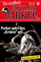 Parker spürt den "Kraken" auf