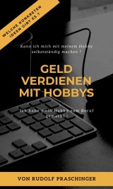 GELD VERDIENEN MIT HOBBYS