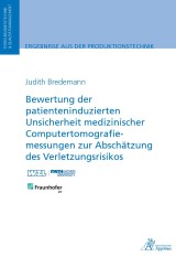 Bewertung der patienteninduzierten Unsicherheit medizinischer Computertomografiemessungen