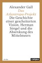 Das Atlantropa-Projekt
