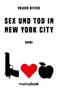 Sex und Tod in New York City