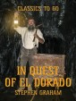 In Quest of El Dorado