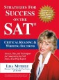 Strategies for Success on the Sat: Critical Reading & Writing Sections