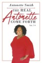 The Real Antonette Come Forth Vol. 7-9