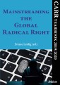 Mainstreaming the Global Radical Right