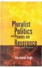 Pluralist Politics and Poems on Revernce