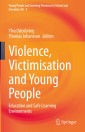 Violence, Victimisation and Young People
