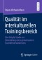 Qualität im interkulturellen Trainingsbereich