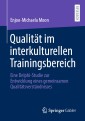 Qualität im interkulturellen Trainingsbereich