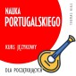 Nauka portugalskiego (kurs jezykowy dla poczatkujacych)