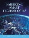 Emerging Smart Technologies