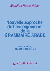 Nouvelle Approche De L'enseignement De La Grammaire Arabe