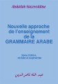 Nouvelle Approche De L'enseignement De La Grammaire Arabe