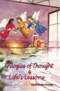 Trilogies of Thought 4 Life'S Lessons