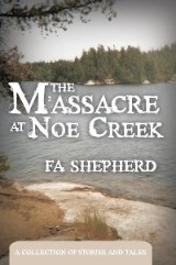 The Massacre at Noe Creek