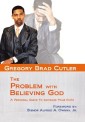 The Problem with Believing God