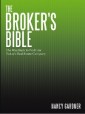 The Broker's Bible