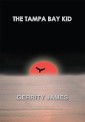 The Tampa Bay Kid