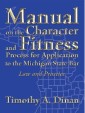 Manual on the Character and Fitness Process for Application to the Michigan State Bar