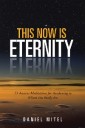 This Now Is Eternity