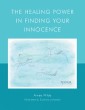 The Healing Power In Finding Your Innocence