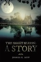 The Shaky Season: a Story