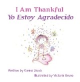 I Am Thankful Yo Estoy Agradecido