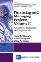 Financing and Managing Projects, Volume II