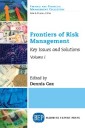 Frontiers of Risk Management, Volume I