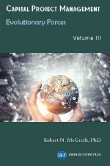Capital Project Management, Volume III