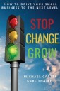 Stop, Change, Grow