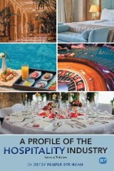 A Profile of the Hospitality Industry, Second Edition