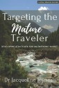 Targeting the Mature Traveler