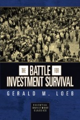The Battle for Investment Survival (Essential Investment Classics)