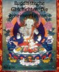 Buddhistische Geschichten. Die geheimen Lehren.