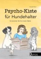 Psycho-Kiste für Hundehalter