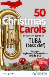 50 Christmas Carols for solo Tuba