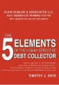 The 5 Elements of the Highly Effective Debt Collector