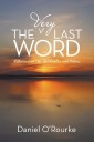 The Very Last Word