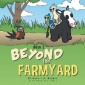 Beyond the Farmyard