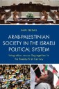 Arab-Palestinian Society in the Israeli Political System