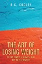 The Art of Losing Weight