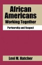 African Americans Working Together