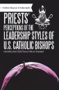Priests' Perceptions of the Leadership Styles of U.S. Catholic Bishops