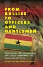 From Bullies to Officers and Gentlemen