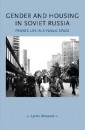 Gender and housing in Soviet Russia