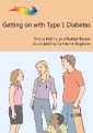 Getting On With Type 1 Diabetes