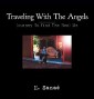 Traveling with the Angels