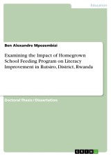 Examining the Impact of Homegrown School Feeding Program on Literacy Improvement in Rutsiro, District, Rwanda