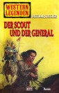 Western Legenden 42: Der Scout und der General
